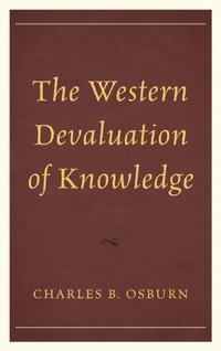 Enlarge image Cover: The Western Devaluation of Knowledge - Rowman & Littlefield Publishers