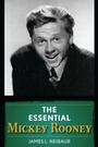 Cover: The Essential Mickey Rooney - Bloomsbury eBooks US