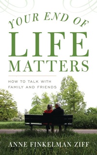 Abbildung von: Your End of Life Matters - Rowman & Littlefield Publishers