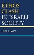 Cover: Ethos Clash in Israeli Society - Lexington Books