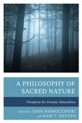 Cover: A Philosophy of Sacred Nature - Lexington Books