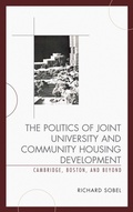 Cover: The Politics of Joint University and Community Housing Development - Lexington Books