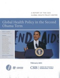 Cover: Global Health Policy in the Second Obama Term - Centre for Strategic & International Studies,U.S.