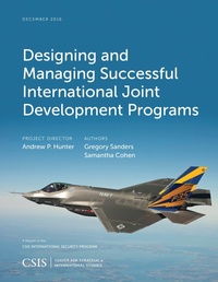 Enlarge image Cover: Designing and Managing Successful International Joint Development Programs - Centre for Strategic & International Studies,U.S.
