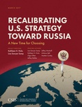 Cover: Recalibrating U.S. Strategy toward Russia - Centre for Strategic & International Studies,U.S.