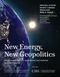 Cover: New Energy, New Geopolitics - Centre for Strategic & International Studies,U.S.
