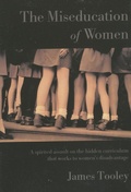 Cover: The Miseducation of Women - Ivan R. Dee