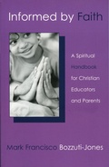 Cover: Informed by Faith - Cowley Publications,U.S.