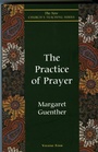 Cover: The Practice of Prayer - Cowley Publications,U.S.