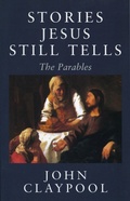 Cover: Stories Jesus Still Tells - Cowley Publications,U.S.