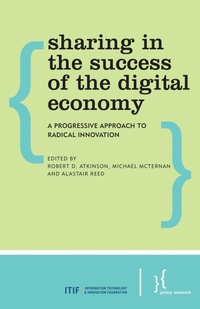 Enlarge image Cover: Sharing in the Success of the Digital Economy - Policy Network, London