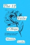 Cover: The 12 Veils of Hope - Illuminary International