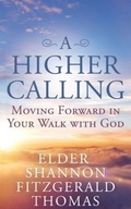 Cover: A HIGHER CALLING - Self Publishing