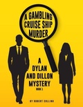 Cover: A Gambling Cruise  Ship Murder - Colling