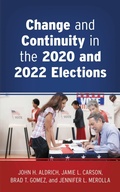 Cover: Change and Continuity in the 2020 and 2022 Elections - Rowman & Littlefield Publishers