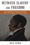 Cover: Between Slavery and Freedom - Rowman & Littlefield Publishers