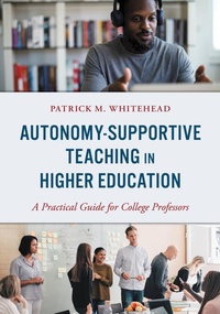 Abbildung von: Autonomy-Supportive Teaching in Higher Education - Bloomsbury eBooks US