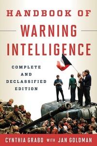 Enlarge image Cover: Handbook of Warning Intelligence - Rowman & Littlefield Publishers