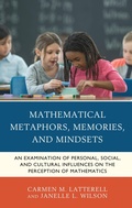 Cover: Mathematical Metaphors, Memories, and Mindsets - Bloomsbury eBooks US