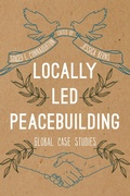 Cover: Locally Led Peacebuilding - Rowman & Littlefield Publishers