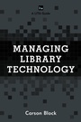 Cover: Managing Library Technology - Rowman & Littlefield Publishers