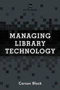 Cover: Managing Library Technology - Rowman & Littlefield Publishers