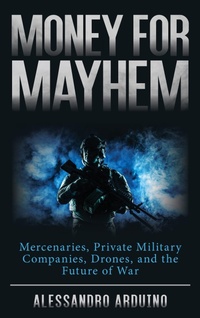 Enlarge image Cover: Money for Mayhem - Rowman & Littlefield