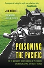 Cover: Poisoning the Pacific - Bloomsbury eBooks US
