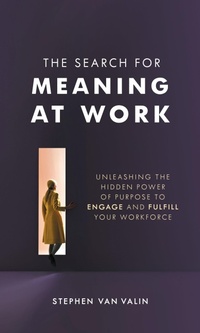 Abbildung von: The Search for Meaning at Work - Bloomsbury eBooks US