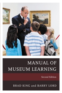 Enlarge image Cover: The Manual of Museum Learning - Rowman & Littlefield Publishers