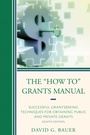 Cover: The "How To" Grants Manual - Rowman & Littlefield