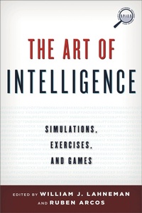 Enlarge image Cover: The Art of Intelligence - Rowman & Littlefield Publishers