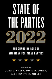 Enlarge image Cover: State of the Parties 2022 - Rowman & Littlefield Publishers