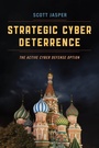 Cover: Strategic Cyber Deterrence - Rowman & Littlefield Publishers