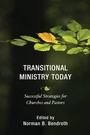 Cover: Transitional Ministry Today - Rowman & Littlefield Publishers