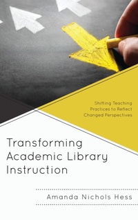 Enlarge image Cover: Transforming Academic Library Instruction - Bloomsbury eBooks US