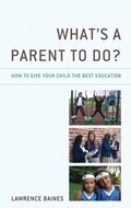 Cover: What's a Parent to Do? - Bloomsbury eBooks US
