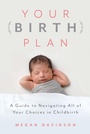 Cover: Your Birth Plan - Bloomsbury eBooks US