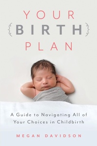 Enlarge image Cover: Your Birth Plan - Bloomsbury eBooks US