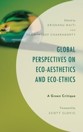 Cover: Global Perspectives on Eco-Aesthetics and Eco-Ethics - Lexington Books