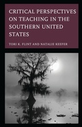 Cover: Critical Perspectives on Teaching in the Southern United States - Lexington Books