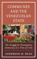 Cover: Communes and the Venezuelan State - Bloomsbury eBooks US