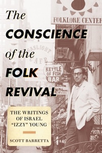 Enlarge image Cover: The Conscience of the Folk Revival - Scarecrow Press