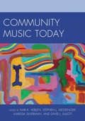 Cover: Community Music Today - Rowman & Littlefield Education