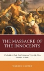 Cover: The Massacre of the Innocents - Lexington Books/Fortress Academic