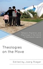 Cover: Theologies on the Move - Bloomsbury eBooks US