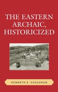 Cover: The Eastern Archaic, Historicized - AltaMira Press
