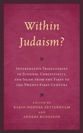 Cover: Within Judaism? Interpretive Trajectories in Judaism, Christianity, and Islam from the First to the Twenty-First Century - Lexington Books/Fortress Academic