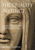 Cover: The Quality Instinct - American Alliance of Museums