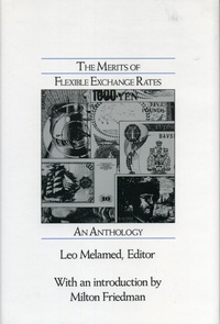 Enlarge image Cover: The Merits of Flexible Exchange Rates - University Publishing Association